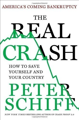 Libro Tapa Dura Peter D. Schiff The Real Crash Ingles 