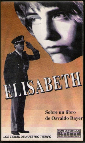 Vhs Elizabeth. Osvaldo Bayer