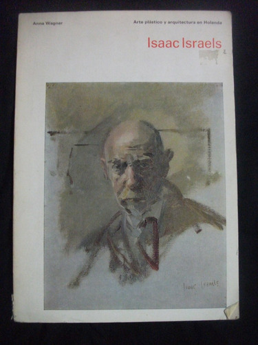 Isaac Israels - Ana Wagner /  Libro Obras Arte