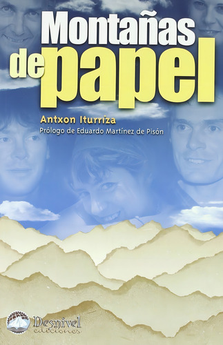 Montaãâ±as De Papel, De Iturriza Olloquiegui, Antxon., Vol. 1. Editorial Ediciones Desnivel, Tapa Blanda En Español