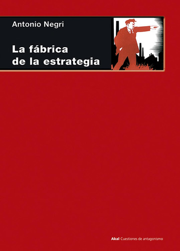 Fabrica De La Estrategia, La