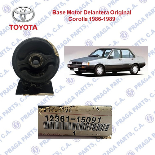 Base Delantera Motor Orig. Corolla 1986-1989 # 12361 15091