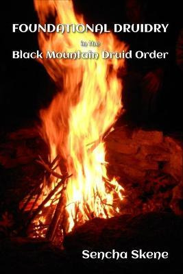 Libro Foundational Druidry In The Black Mountain Druid Or...