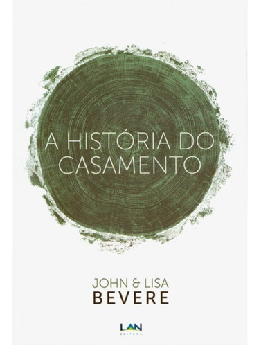 A História Do Casamento Livro John Bevere Ed Lan