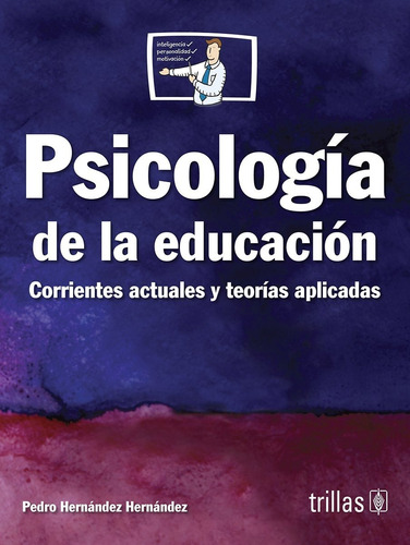 Psicología De La Educación Corrientes Actuales Y Teo Trillas