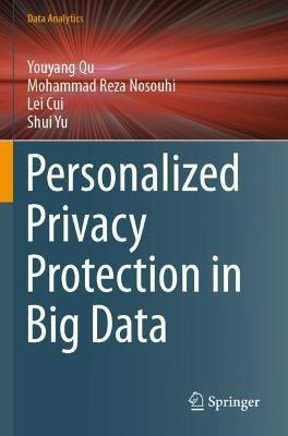 Libro Personalized Privacy Protection In Big Data - Youya...