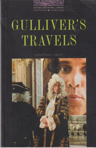 Gulliver's Travells ( Stage 4), J. Swift. Oxford Bookworms