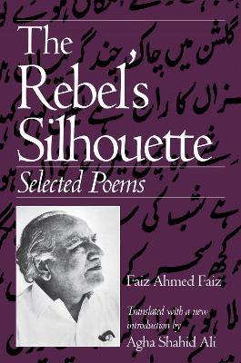 Libro The Rebel's Silhouette - Faiz Ahmed Faiz