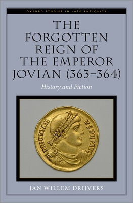 Libro The Forgotten Reign Of The Emperor Jovian (363-364)...