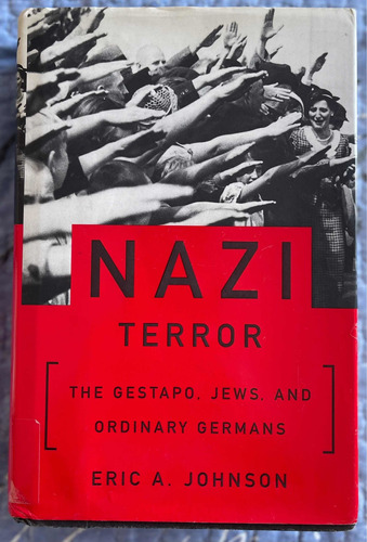 Nazi Terror - Eric A. Johnson