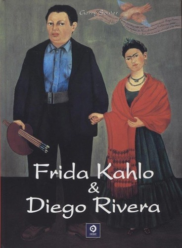 Frida Kahlo Y Diego Rivera - Gerry Souter, De Gerry Souter. Editorial Edimat En Español