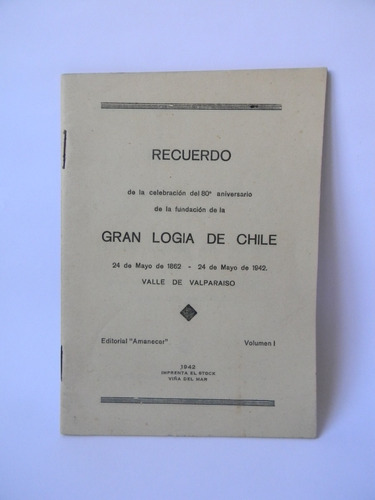 Gran Logia De Chile Recuerdo 1942 Aniversario 80