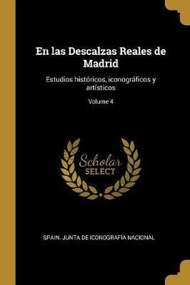 Libro En Las Descalzas Reales De Madrid : Estudios Hist R...