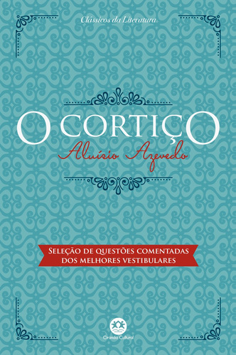 O cortiço, de Azevedo, Aluísio. Ciranda Cultural Editora E Distribuidora Ltda., capa mole em português, 2017