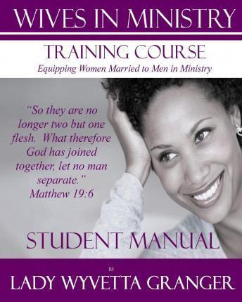 Libro Wives In Ministry Training Course - Lady Wyvetta Gr...