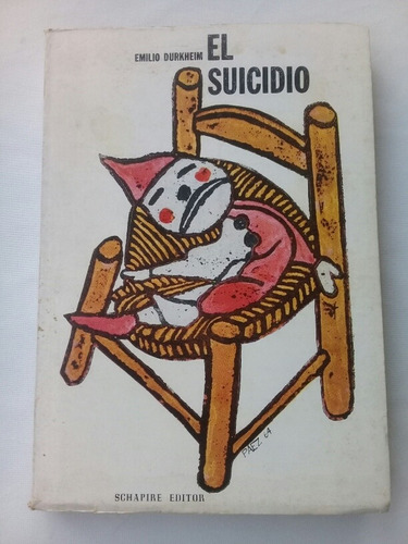 { Libro: El Suicidio - Autor: Emilio Durkheim }