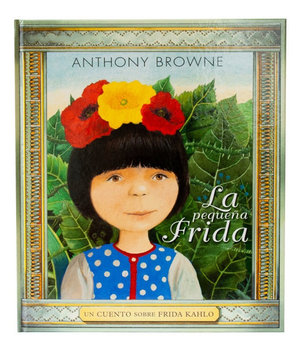 Cuentos Infantiles - La Pequeña Frida-anthony Browne