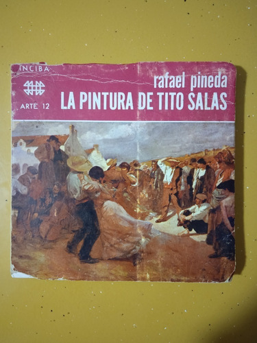 Libro Fisico La Pintura De Tito Salas / Rafael Pineda