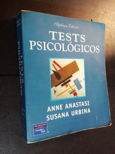 Tests Psicologicos. Anastasi & Urbina. 