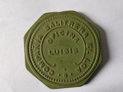Salitrera El Loa Oficina Luisis 1 Peso Verde Verde (1882