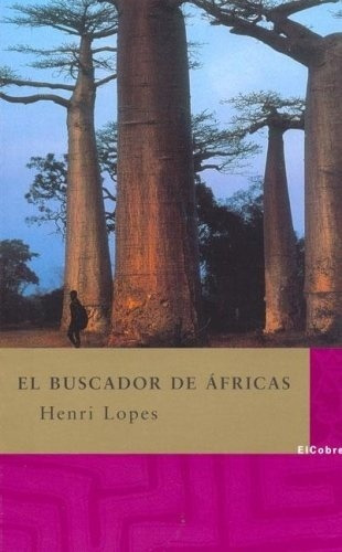 El Buscador De Africas  **promo**, De Henri Lopez. Editorial El Cobre Ediciones, Edición 1 En Español