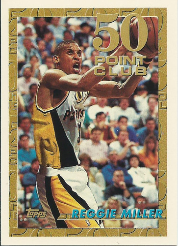 Barajita Reggie Miller 50 Point Club Topps 1993 #57 Pacers