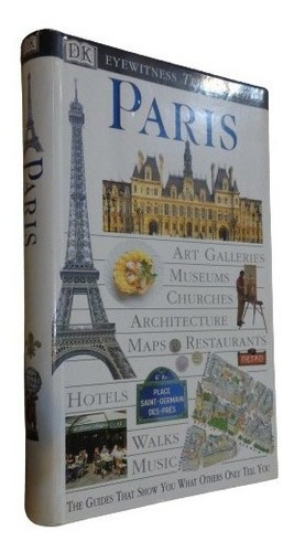 Paris. Eyewitness Travel Guides. Dk. &-.
