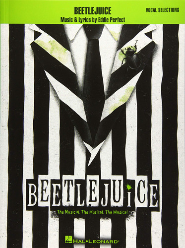 Beetlejuice: El Musical. El Musical. El Musical. Selecciones