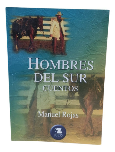 Hombres Del Sur Cuentos / Manuel Rojas
