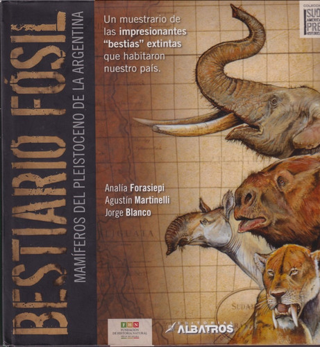 Bestiario Fosil Analia Forasiepi 