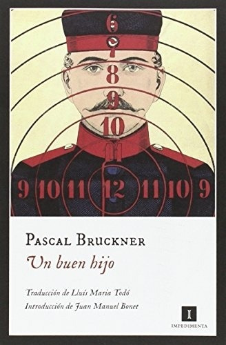 Un Buen Hijo - Pascal Bruckner