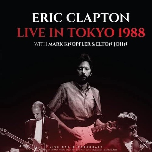 Clapton Eric And Friends - Live In Tokyo 1988 Lp