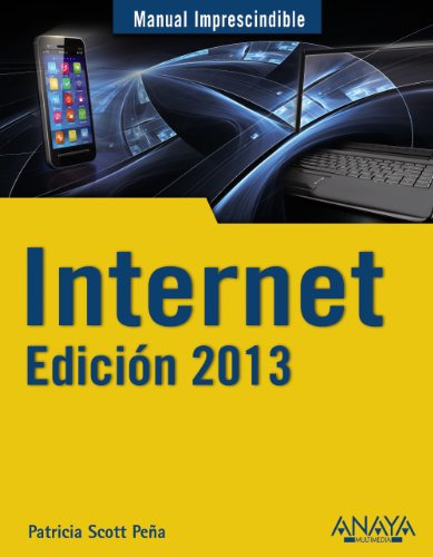 Libro Internet. Edición 2013 De Patricia Scott Peña