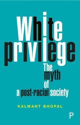 Libro White Privilege - Kalwant Bhopal