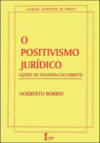 Positivismo Juridico, O