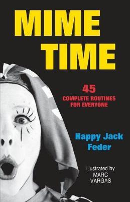 Libro Mime Time : 45 Complete Routines For Everyone - Hap...