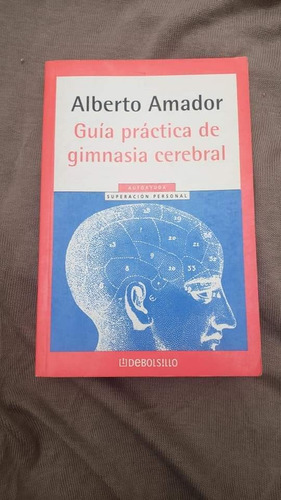 Libro Practico De Gimnasia Cerebral Alberto Amador 