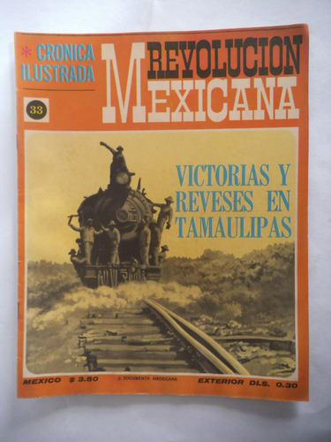 Cronica Ilustrada 33 Revolucion Mexicana Publex