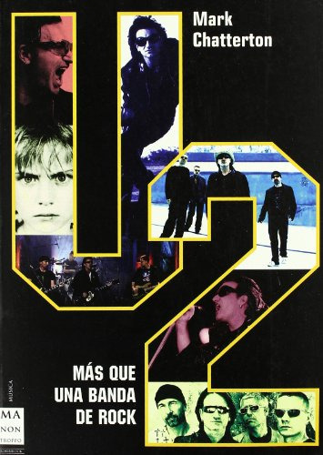 Libro U 2 Mas Que Una Banda De De Rock De Chatterton Mark Gr