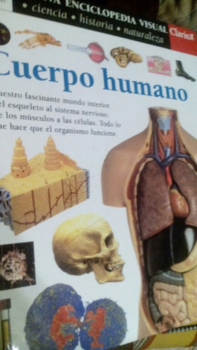 El Cuerpo Humano. Nueva Enciclop Visual Clarin Tomo 1