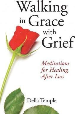 Walking In Grace With Grief - Della Temple (paperback)