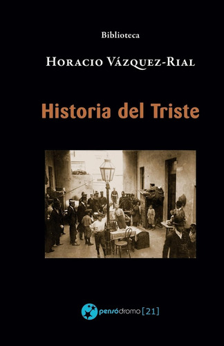 Libro: Historia Del Triste (spanish Edition)