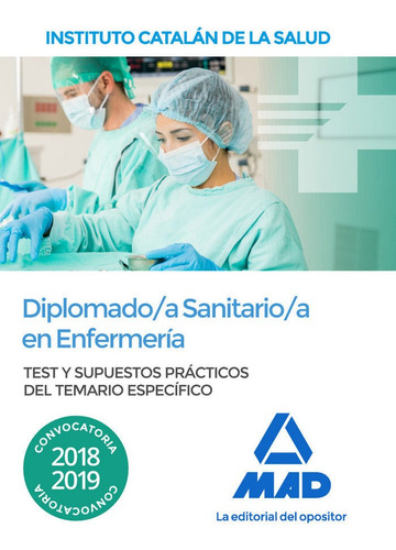 Diplomado/a Sanitario/a Enfermeria Instituto Catalan Test...