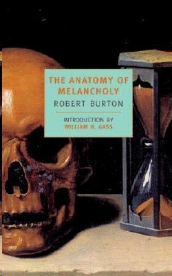Libro Anatomy Of Melancholy, The Original