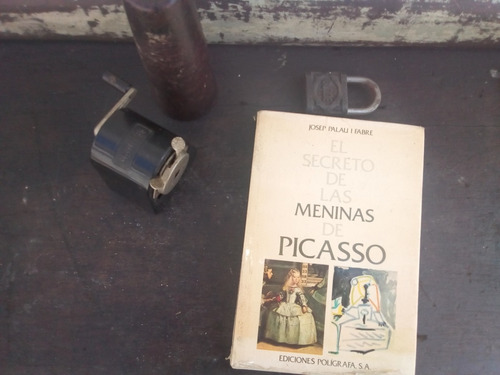  El Secreto De Las Melinas De Picasso Josep Palau Fabre