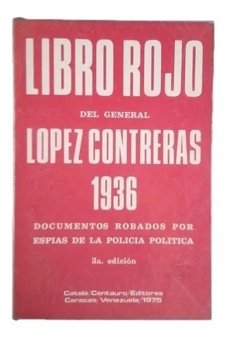 Libro Rojo Del General Lopez Contreras 1936 C6