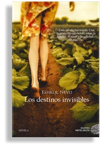 Destinos Invisibles, Los - Eshkol Nevo