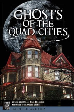 Libro Ghosts Of The Quad Cities - Michael Mccarty