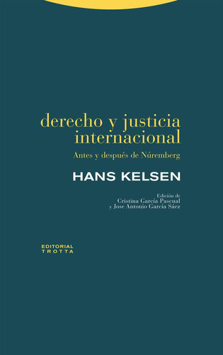 Libro: Derecho Y Justicia Internacional. Kelsen, Hans. Edito
