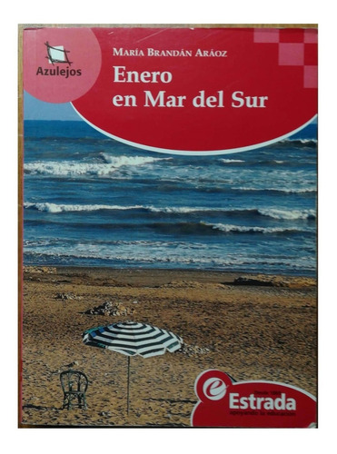 Enero En El Mar Del Sur - Araoz - Estrada - Azulejos